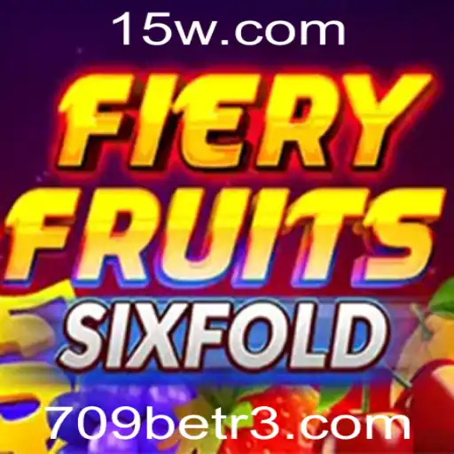 Explorando FieryFruitsSixFold: Um Novo Horizonte no Universo dos Jogos com 709bet