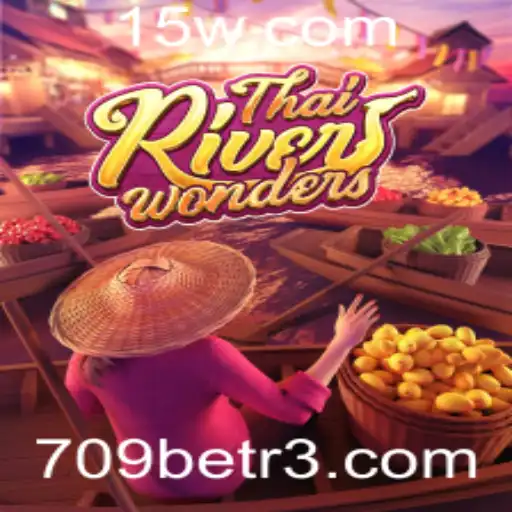 Descubra o Fascínio de ThaiRiverWonders com 709bet: Uma Jornada de Aventura e Estratégia